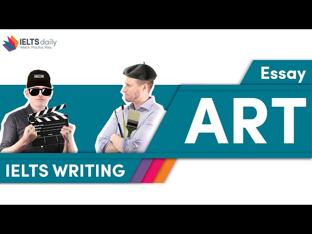 Importance of art - IELTS writing task 2 - Essay ideas