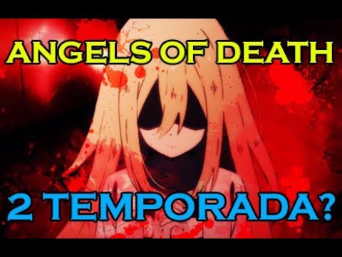 ANGELS OF DEATH  SEGUNDA TEMPORADA - QUANDO SERÁ LANÇADA?