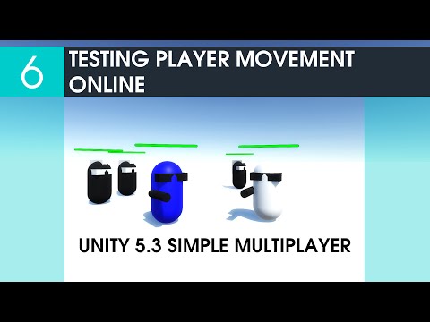 6 Testing Player Movement Online - Unity 5.3 Simple Multiplayer Game