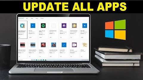 How To Update Apps That Are Installed On Your Windows 10 PC or Laptop Tutorial