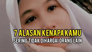 7 ALASAN KENAPA KAMU SERING TIDAK DIHARGAI ORANG LAIN