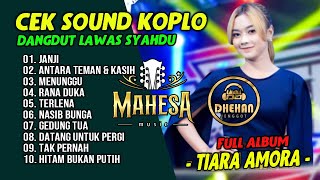 TIARA AMORA || FULL ALBUM DANGDUT KOPLO KALEM || MAHESA MUSIC TERBARU 2024