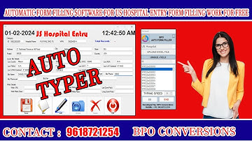 Form Filling Auto Typer Software for US Hospital Data Entry Projects |Automatic Form Fillup Software