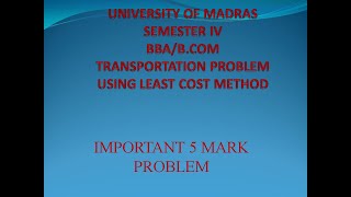 Transportation problem Using Least cost method