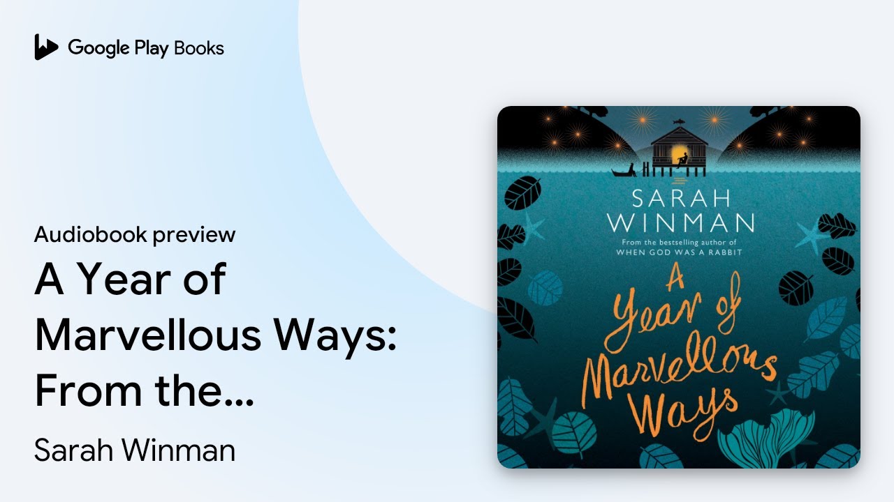 A Year of Marvellous Ways From the bestselling… by Sarah