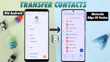 How to Transfer Contacts from Old Phone to Motorola Moto Edge 50 Fusion!