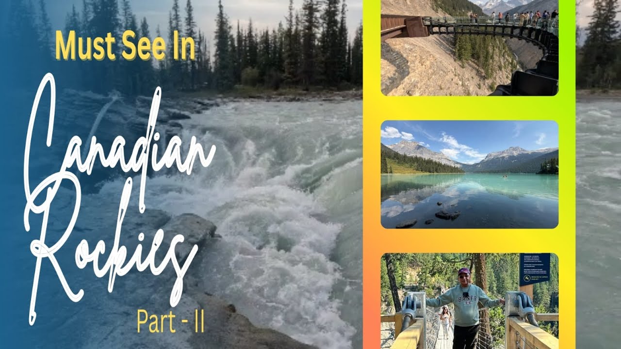 Канадские Скалистые горы - Эпизод II