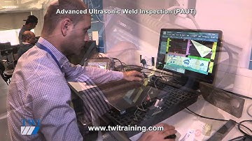 Advanced Ultrasonic Weld Inspection PAUT Training