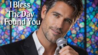 I Bless The Day I Found You A Beautiful Romantic Love Song Emotional Ballad