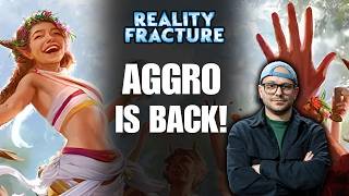 Aggro Is Back! | Reality Fracture Draft | Early Access