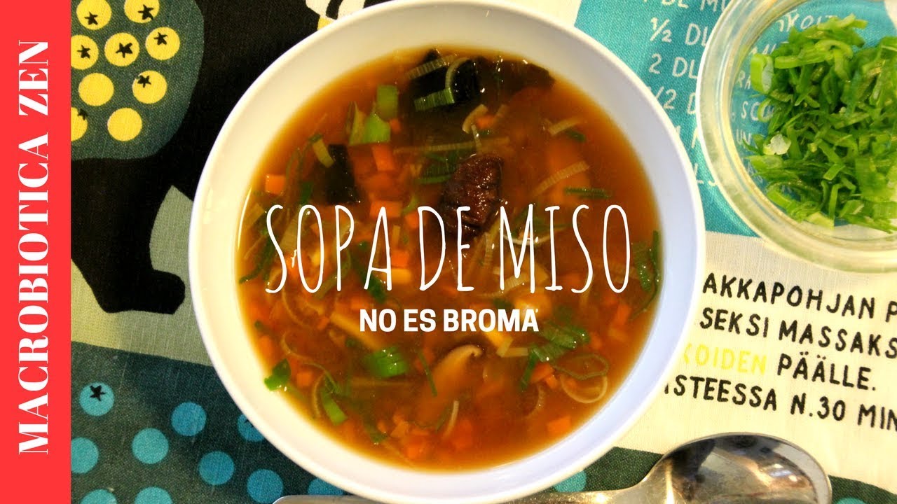 SOPA DE MISO | Saludable, Macrobiótica y Vegano 😍 MACROBIÓTICA