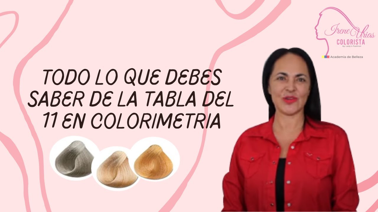 Tabla del 11 en Colorimetria YouTube