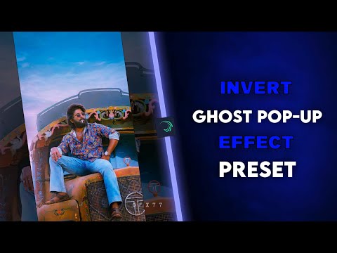 Invert Ghost Pop-up Effects Alight motion Preset Base 💗~ D F X 7 7 Presets ❕