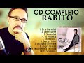 1 Hora De Música Cristiana l Rabito   Sinceridad CD Completo