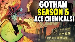 Gotham Season 5 Ace Chemicals & Why Im Back