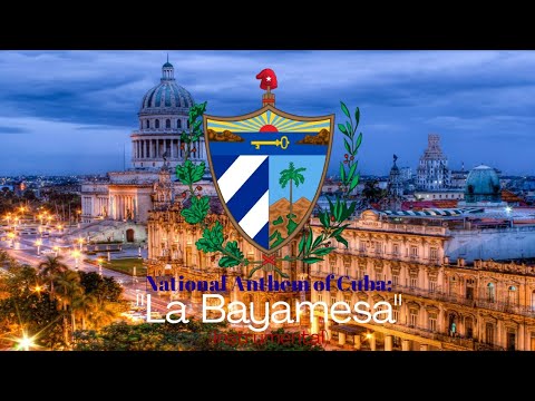 National Anthem of Cuba: 