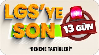 LGS'de İşine Yarayacak DENEME TAKTİKLERİ ⏳ LGS'ye Son 13 Gün❗