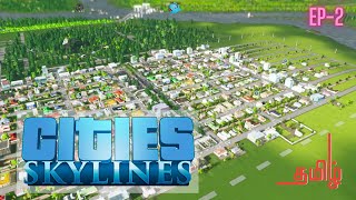 Recreating the whole city agin | Cities Skylines | EP-2 | Tamil