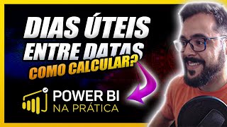 Como Calcular os dias úteis entre datas no Power Bi (Network Days)