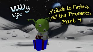Finding All the Presents, Part 4 (Wobbly Life)