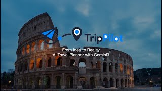 Trippilot From Idea To Reality Ai Travel Planner With Gemini 3