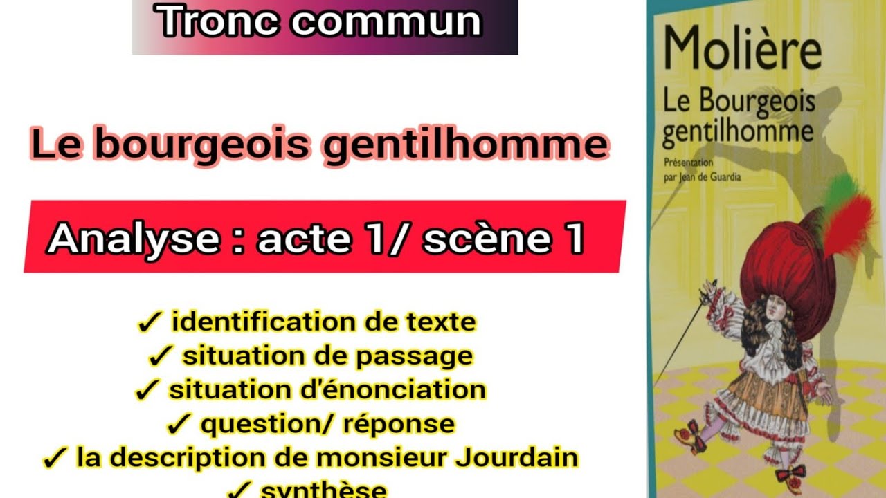 tronc commun le bourgeois gentilhomme analyse acte 1/ scène 1 question