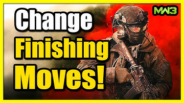 How to Change Operator Finishing Move in COD Modern Warfare 3 (Fast Tutorial)