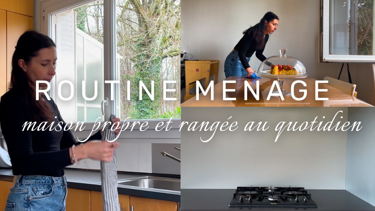 Astuces pour une maison propre et rangée au quotidien - Routine de maman très occupée - Motivation
