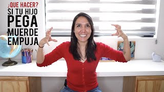 Mi Hijo Pega, Muerde, Empuja, Qué Puedo Hacer?