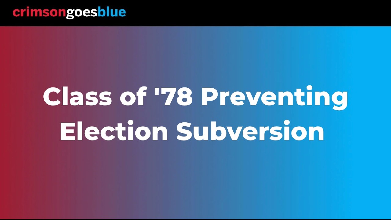 Class of '78 Preventing Election Subversion - 2/5/2026