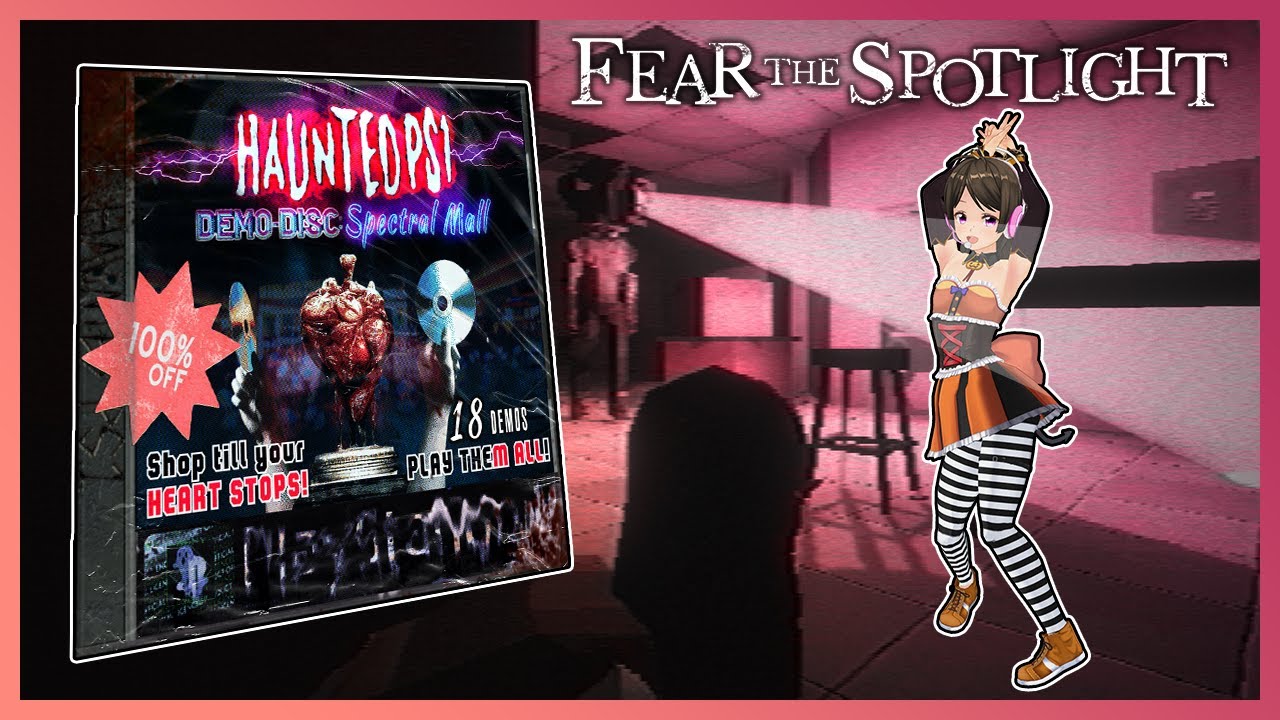 Fear the Spotlight - HPS1 Demo Disc: Spectral Mall #1 | IPikaChooseUToo