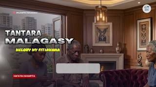 TANTARA MALAGASY - HELOKY NY FITIAVANA