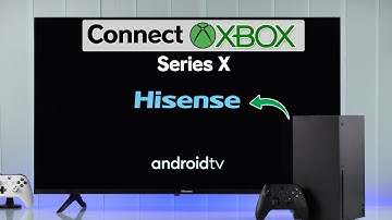 Connect Xbox on Hisense Android TV [Setup]