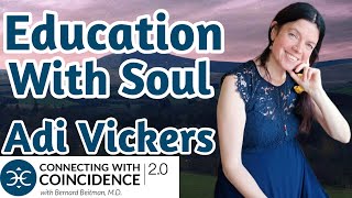 Teach Your Children Well | Adi Vickers, EP 417