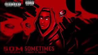 T.I Blaze  - Sometimes Remix (Official Audio) feat. Olamide