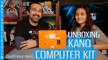 KANO buld your own Computer Kit - Unboxing - Smart Robots Review