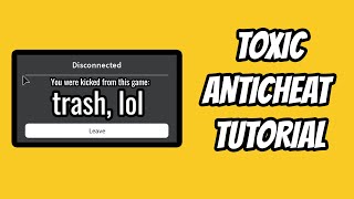 How to Make a TOXIC ANTI-CHEAT in ROBLOX STUDIO (TUTORIAL) Guide