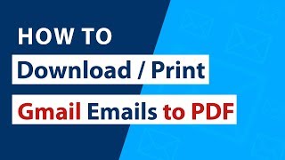 How To Download Gmail Emails As Pdf I Batch Print Gmail Email To Pdf I Save Gmail Pdf Batch I Bulk