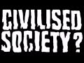 Capture de la vidéo Civilised Society - Live In London 1987 [Full Concert]