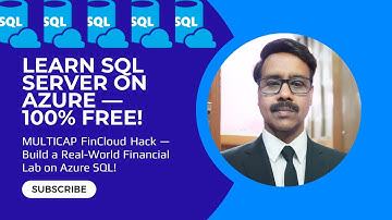 MULTICAP FinCloud Hack—Build a Real World Financial Lab on Azure SQL