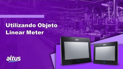 IHM P2 #19 - Utilizando Objeto Linear Meter