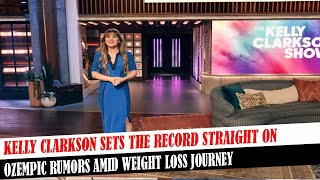 Kelly Clarkson Sets The Record Straight On Ozempic Rumors Amid Weight Loss Journey