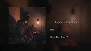 RINI - Good Intentions