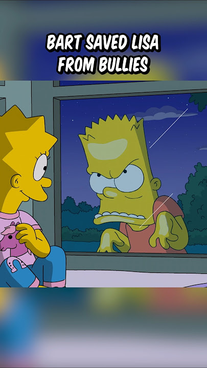 Bart saved Lisa from bullies
