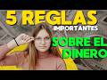 5 Reglas sobre el dinero