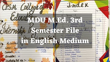 MDU M.Ed. 3rd Semester Practical File - All in One (Group A and B) in English Medoium Complete File