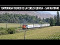 TEMPORADA TRENES DE LA CEREZA QUINTA - SAN ANTONIO