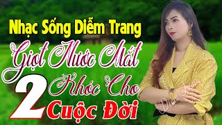 LK Giọt Nước Mắt Khóc Cho 2 Cuộc Đời😭😭...Nhạc Sống Diễm Trang...❤