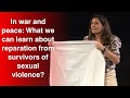 What we can learn about reparation from sexual violence survivors? | Esther Dingemans | TEDxGVAGrad