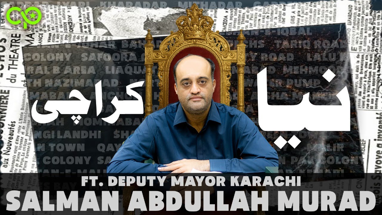 Deputy Mayor Salman Murad on Karachi Development & e-Challan | Full Episode | Cure Pakistan Digital